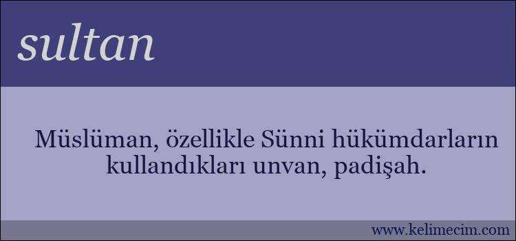 sultan kelimesinin anlamı ne demek?