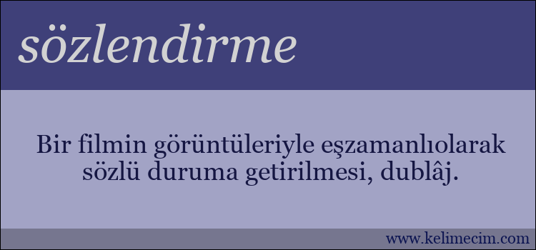 sözlendirme kelimesinin anlamı ne demek?