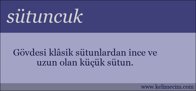 sütuncuk kelimesinin anlamı ne demek?