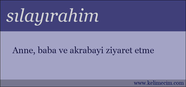 sılayırahim kelimesinin anlamı ne demek?