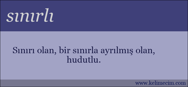 sınırlı kelimesinin anlamı ne demek?