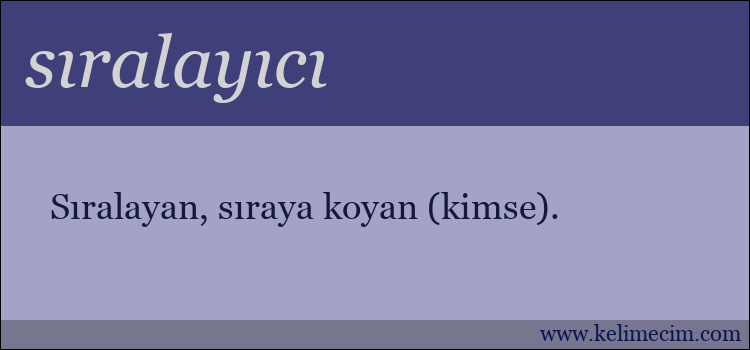 sıralayıcı kelimesinin anlamı ne demek?