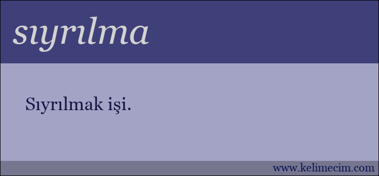 sıyrılma kelimesinin anlamı ne demek?