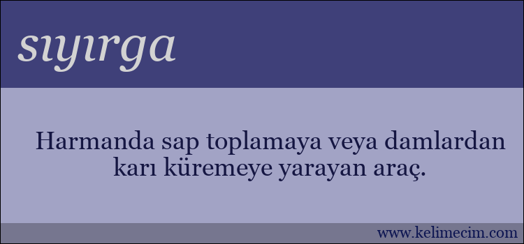 sıyırga kelimesinin anlamı ne demek?