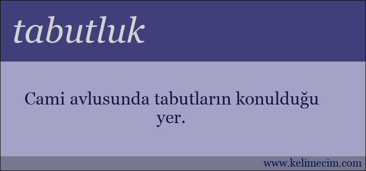 tabutluk kelimesinin anlamı ne demek?