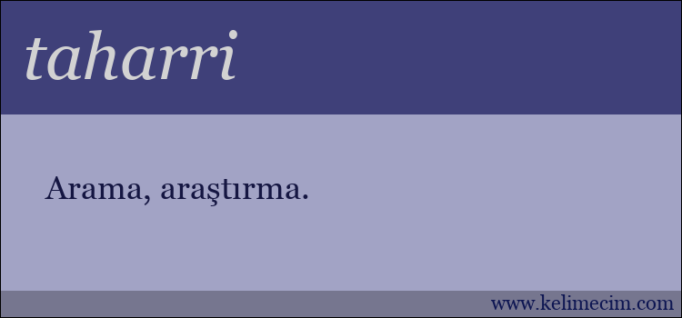 taharri kelimesinin anlamı ne demek?
