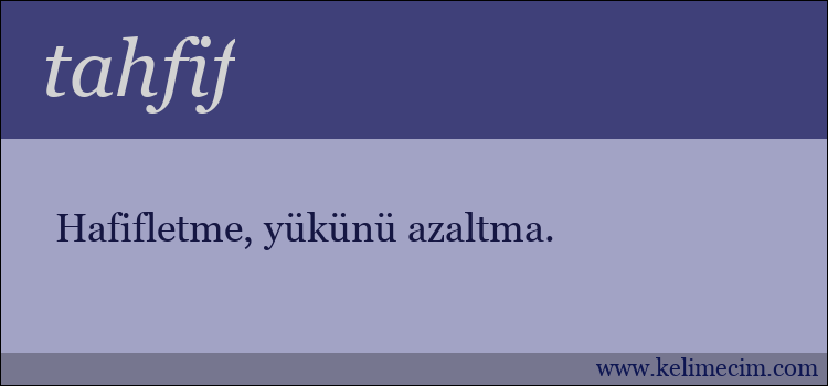 tahfif kelimesinin anlamı ne demek?