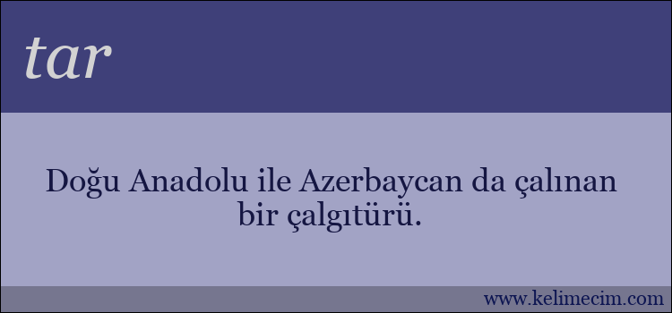 tar kelimesinin anlamı ne demek?