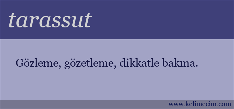 tarassut kelimesinin anlamı ne demek?