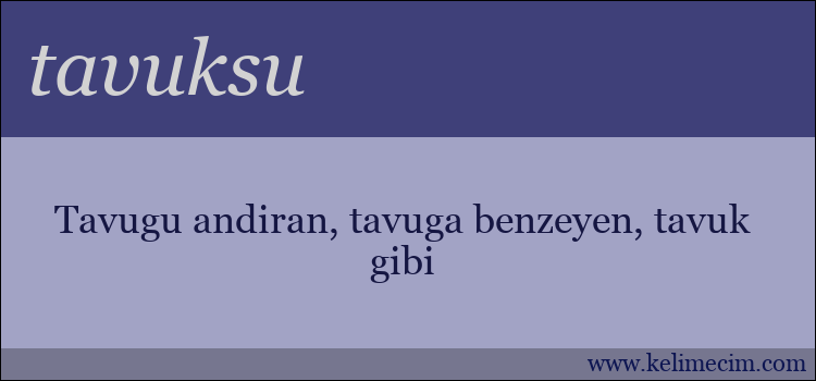 tavuksu kelimesinin anlamı ne demek?