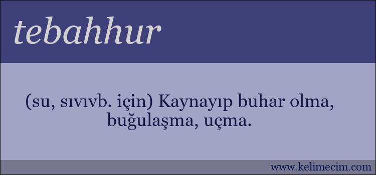 tebahhur kelimesinin anlamı ne demek?