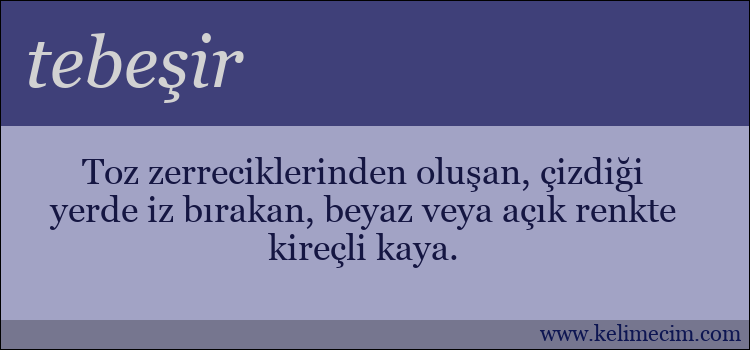 tebeşir kelimesinin anlamı ne demek?