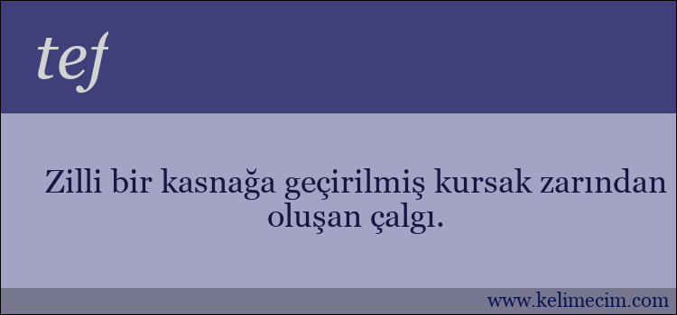 tef kelimesinin anlamı ne demek?