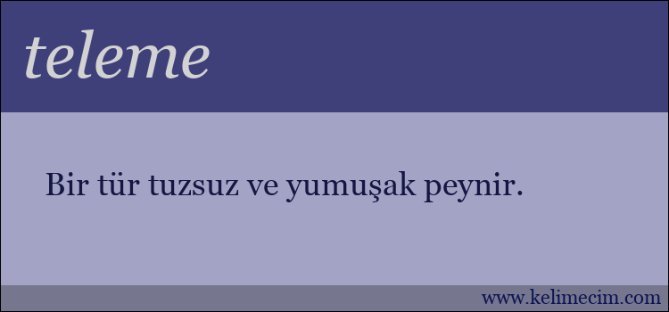 teleme kelimesinin anlamı ne demek?