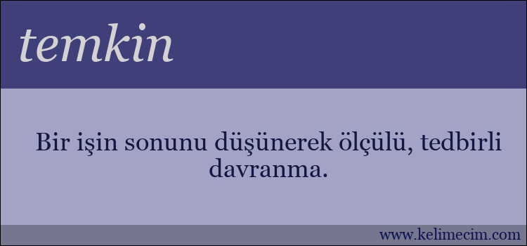 temkin kelimesinin anlamı ne demek?