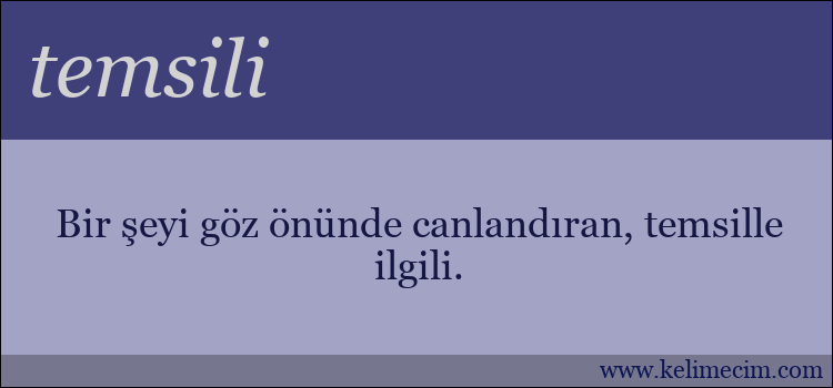 temsili kelimesinin anlamı ne demek?