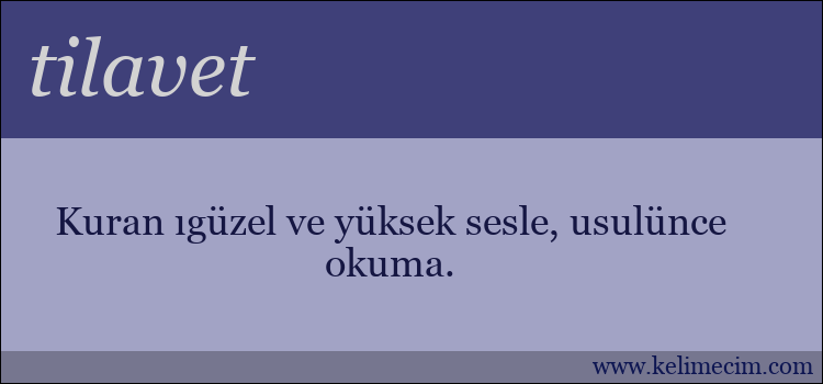 tilavet kelimesinin anlamı ne demek?