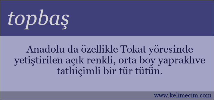 topbaş kelimesinin anlamı ne demek?