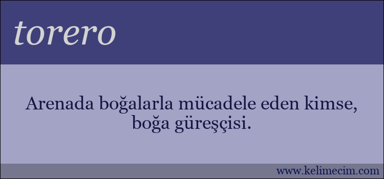 torero kelimesinin anlamı ne demek?