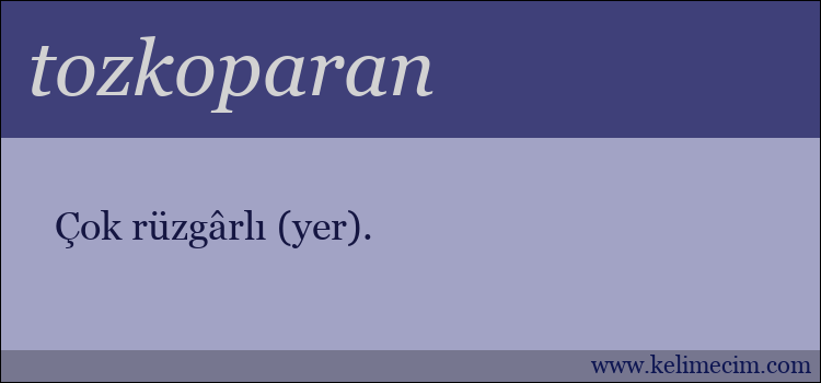tozkoparan kelimesinin anlamı ne demek?