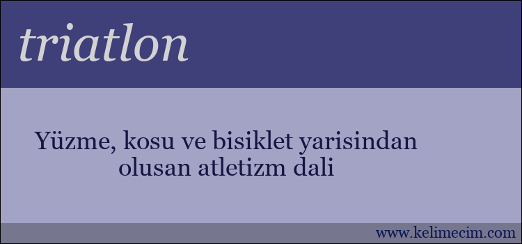 triatlon kelimesinin anlamı ne demek?