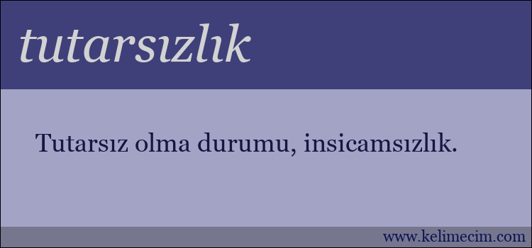 tutarsızlık kelimesinin anlamı ne demek?