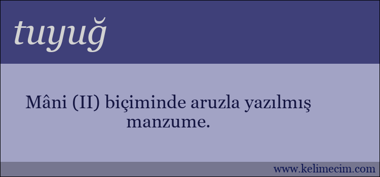 tuyuğ kelimesinin anlamı ne demek?