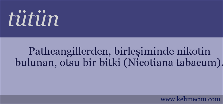 tütün kelimesinin anlamı ne demek?