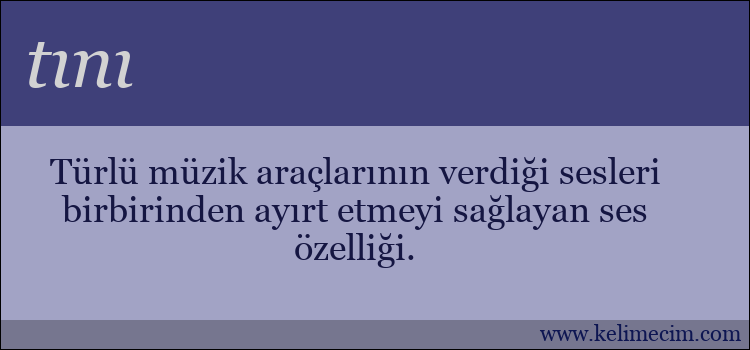 tını kelimesinin anlamı ne demek?