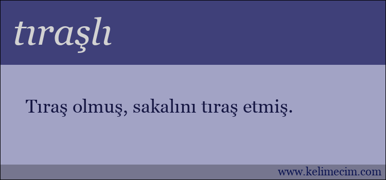 tıraşlı kelimesinin anlamı ne demek?