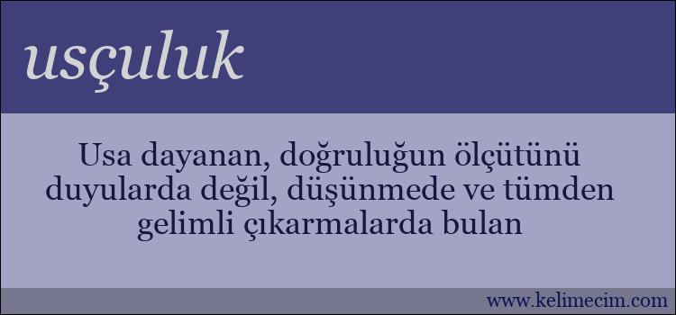 usçuluk kelimesinin anlamı ne demek?