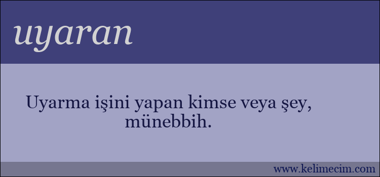 uyaran kelimesinin anlamı ne demek?