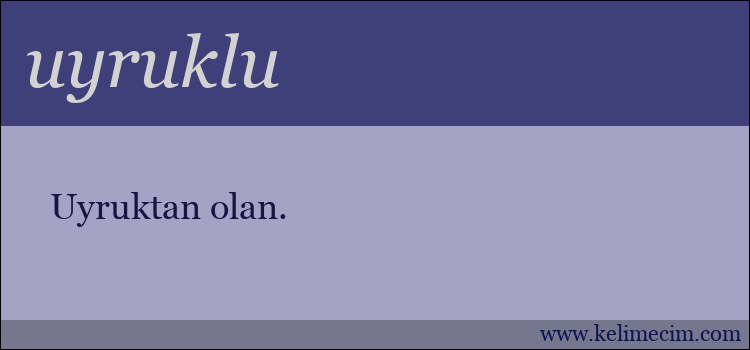 uyruklu kelimesinin anlamı ne demek?