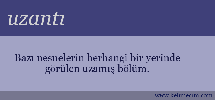 uzantı kelimesinin anlamı ne demek?