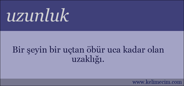 uzunluk kelimesinin anlamı ne demek?