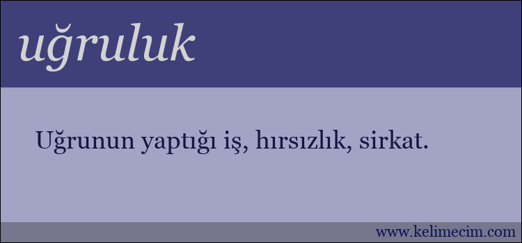 uğruluk kelimesinin anlamı ne demek?