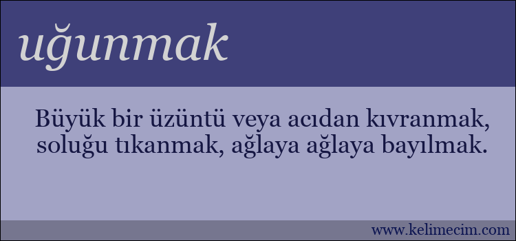 uğunmak kelimesinin anlamı ne demek?