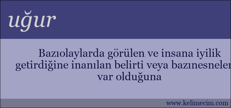 uğur kelimesinin anlamı ne demek?