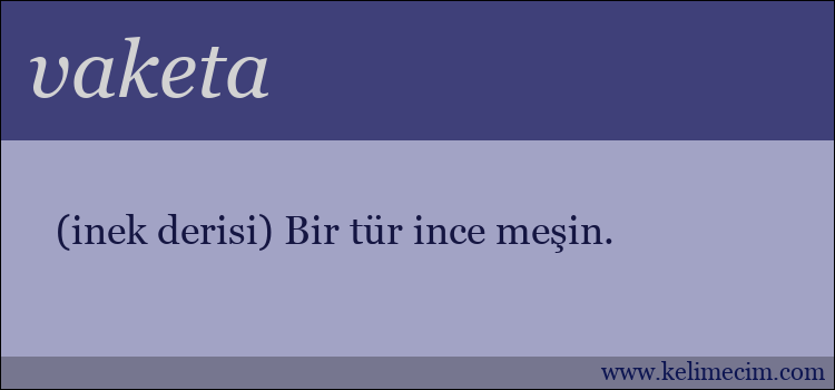 vaketa kelimesinin anlamı ne demek?