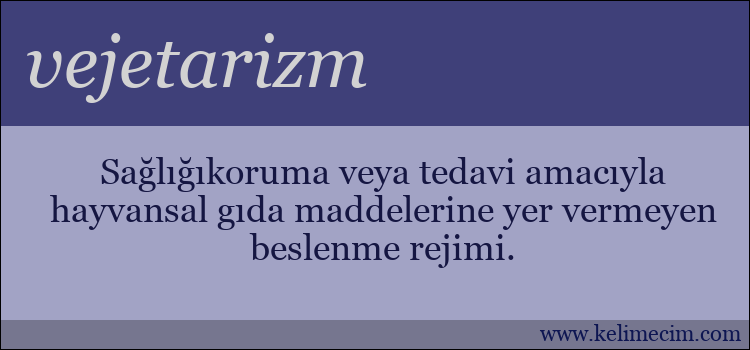 vejetarizm kelimesinin anlamı ne demek?