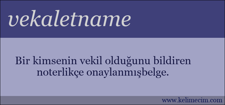 vekaletname kelimesinin anlamı ne demek?