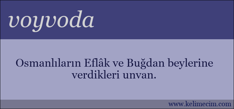 voyvoda kelimesinin anlamı ne demek?