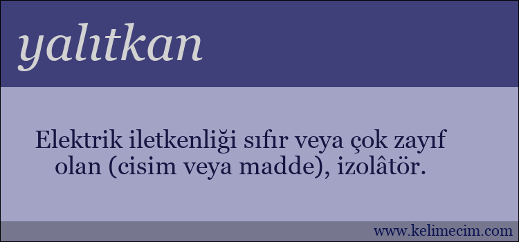 yalıtkan kelimesinin anlamı ne demek?