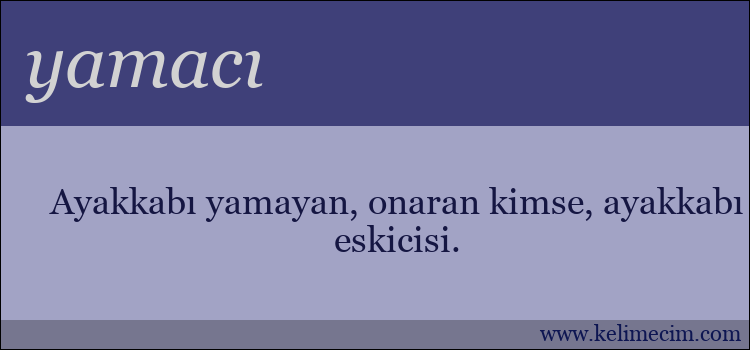 yamacı kelimesinin anlamı ne demek?