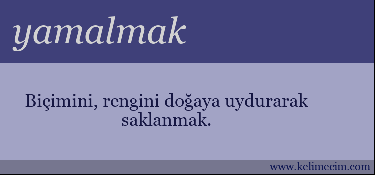 yamalmak kelimesinin anlamı ne demek?