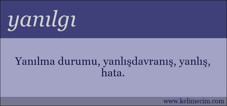 yanılgı kelimesinin anlamı ne demek?