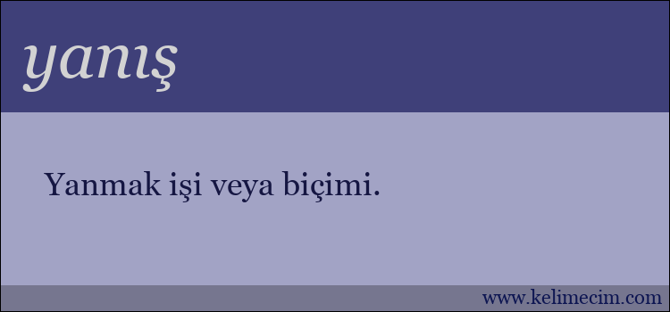 yanış kelimesinin anlamı ne demek?