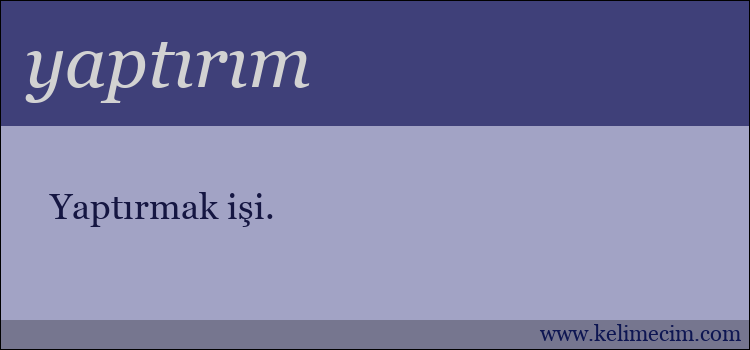 yaptırım kelimesinin anlamı ne demek?