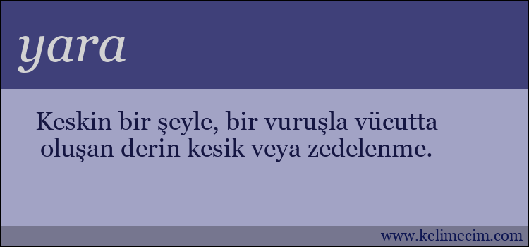 yara kelimesinin anlamı ne demek?