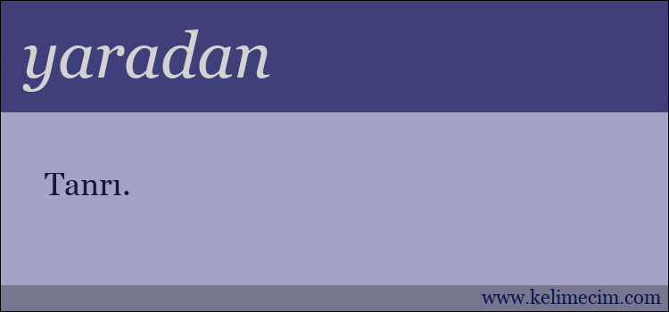yaradan kelimesinin anlamı ne demek?